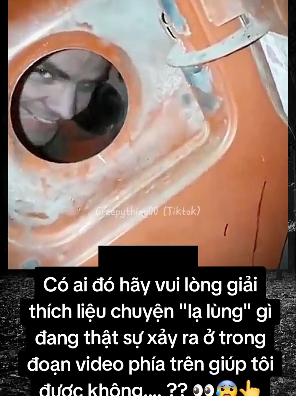 Ú... òa !! Bất ngờ chưa bạn.... ? 🫣 #fyp #foryoupage #viral #viralvideo #xuhuong #creepy #creepything00 