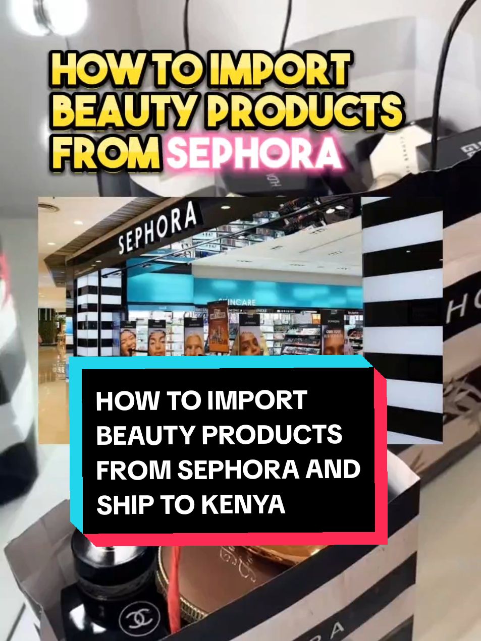 How to import beauty products from Sephora and ship them to Kenya. #mombasa #trending #viral #mombasatiktokers #tiktokkenya #fypage #azziadnasenya #explore #fyp #nairobi #kenyatravel #forypu #fy #fyi #xyzbca #dennismenez #alibaba 