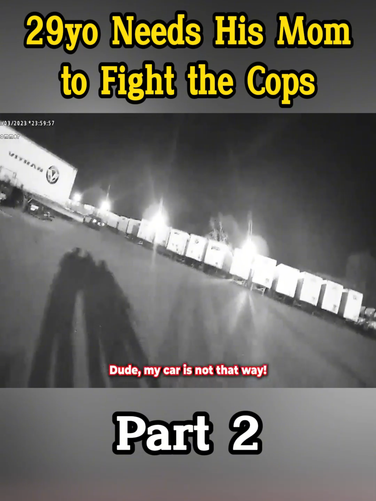 29yo Needs His Mom to Fight the Cops part 2 #DrInsanityCrime  #bodycam  #scariest  #stories  #crime  #police  #fyp  #truecrime  #viraltiktokvideo  #foryouu