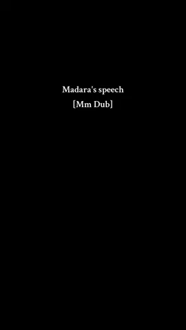 [Voice Impression] Madara's Speech [Mm dub] [Voice] Roman (No tik tok) #madara #madarauchiha #narutoshippuden #madaraspeech #voiceimpressions #voiceacting #voiceover 