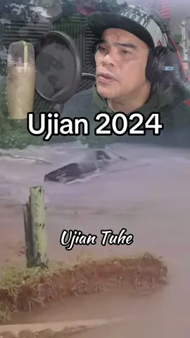 Ujian Tuhan 2024 - Semoga Dipermudahkan Urusan Sahabat2 Semua @yoe asmara @Man Megat @Irfan Anuwa @Adda Beauty #fyp #fypシ #banjir2024 