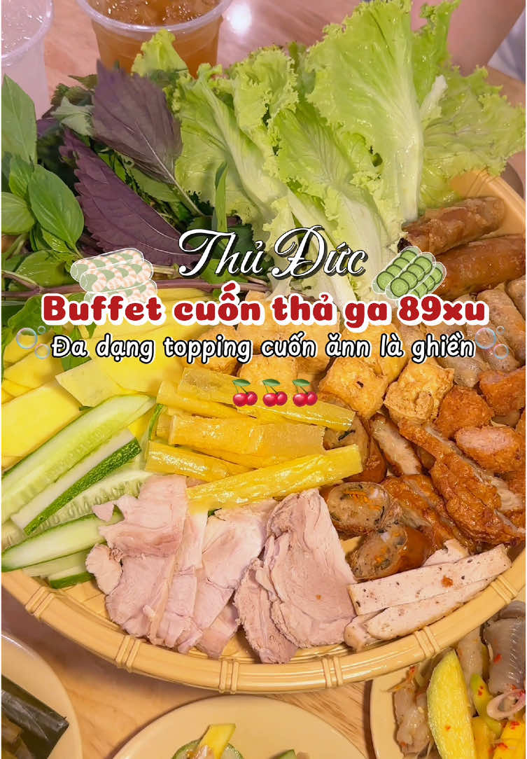 buffet cuốn thả gaa ở Thủ Đức nà🤤 #thuducangi #thuducanngon #angithuduc #minnnthuduc 