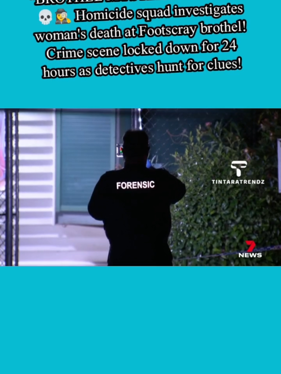 The homicide squad is also investigating the death of a woman inside a Footscray brothel overnight. The area has been a crime scene for almost 24 hours as detectives search for answers. . . . #BrothelMystery #footscray #breakingnews #australia #melb #brisbane #news #melbourne #perth #syd #200views #tiktoknews #adelaide #ameboaustralia 