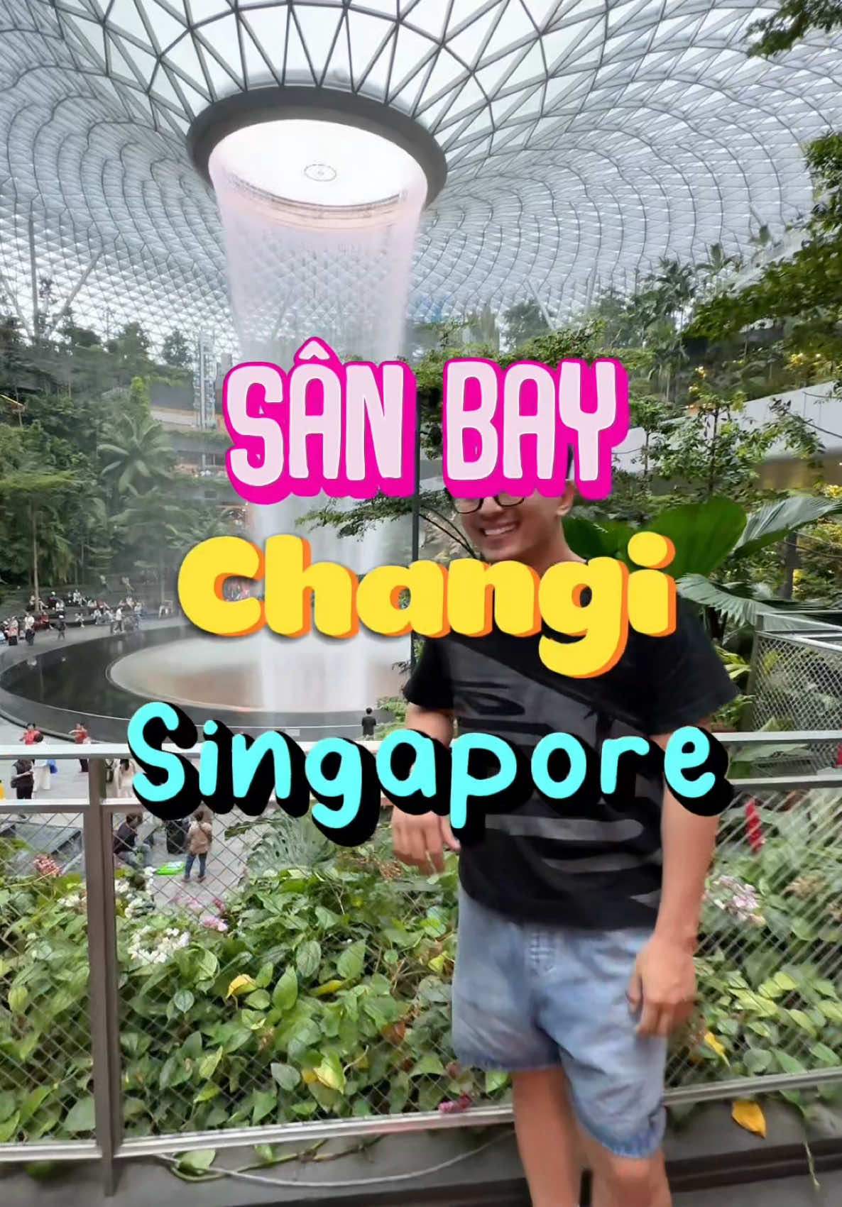 Sân bay #changiairport #singapore  #visitsingapore #madeinsingapore 