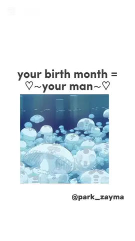 your birth month =♡~your man~♡ @BTS #fypシ゚viral #trending #viralvideo #foryou #fypage #fypシ #viral #fypppppppppppppp #fyppppppppppppppppppppppp #park_zayma #bts_official_bighit 