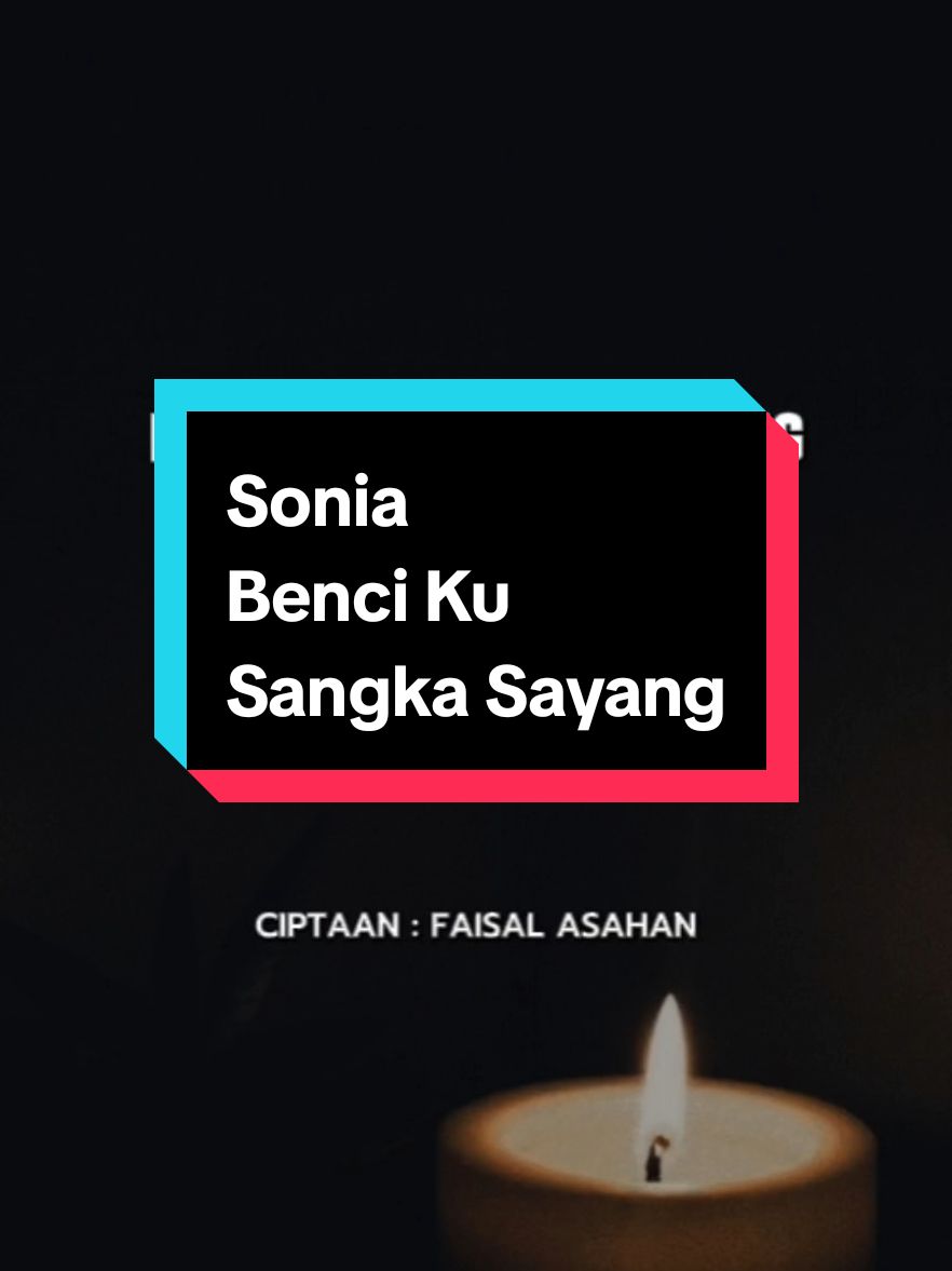 SONIA | BENCI KU SANGKA SAYANG  #lagulama #liriklagu #sonia 