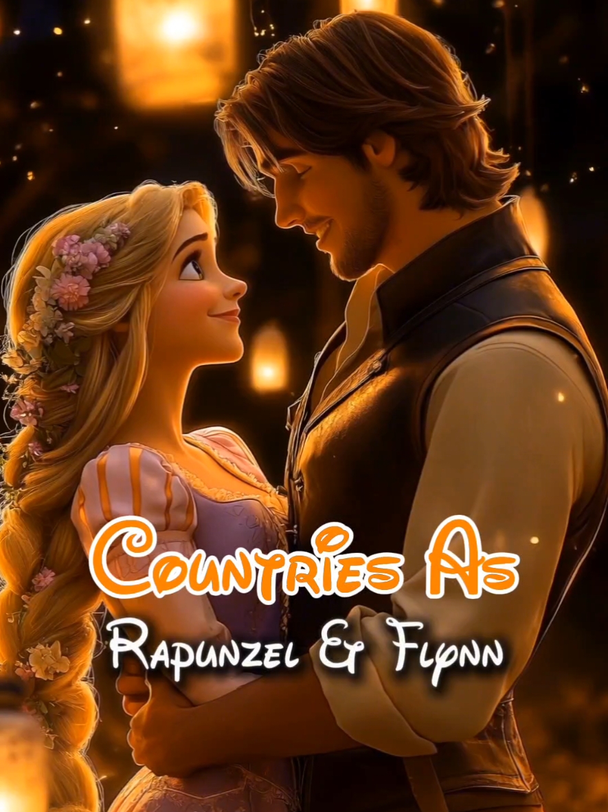 Countries As Rapunzel &Flynn #rapunzel #countries #tangled #flynnrider #disney #fyp 