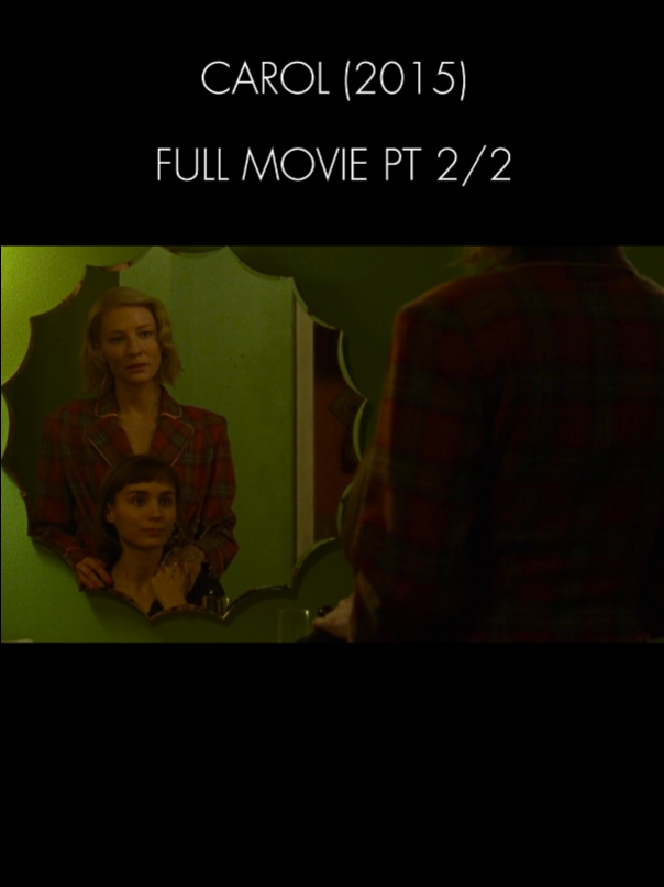 Carol (2015) #movie PT 2/2