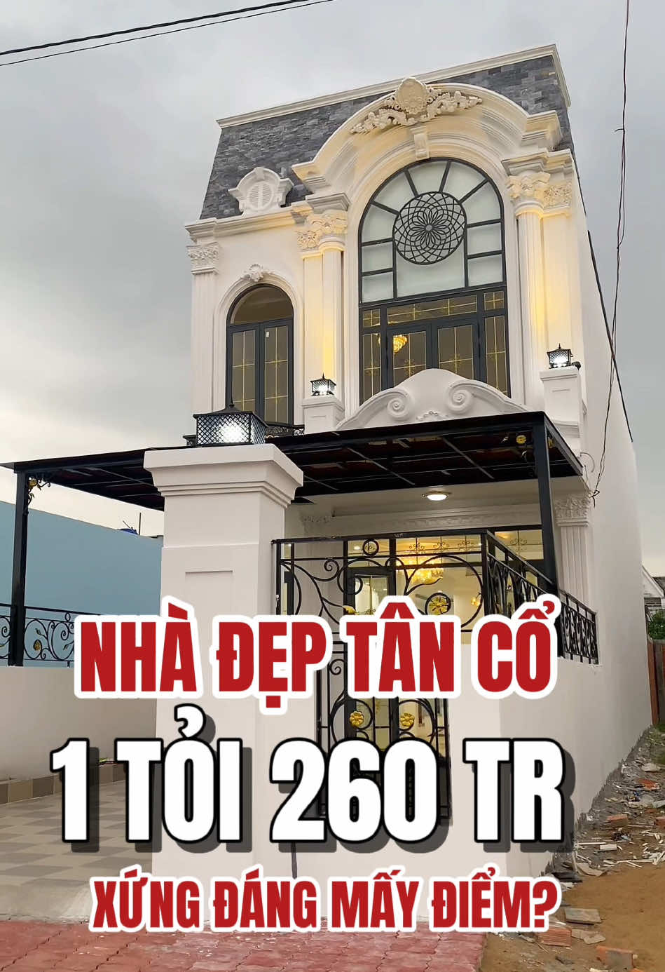 Nhà đẹp Tân Cổ. Mặt dựng xứng đáng mấy điểm ạ? #nghechuchot #menhadc #nhadep #nhaphodep #thietkenhadep #nhadepbinhchanh #nhaphohiendai #maunhadep #maunhadepthucte #xaynhatrongoi #nhadephiendai #nhadeptanco #xemnhaonline #reviewnha #fyp #xuhuong 