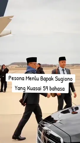 Menlu Indonesia bapak Sugiono yang kuasai 59 bahasa #sugiono #menlusugiono #masukberanda #masukberandafyp #bahasaasing #fyp #xybca #prabowo #videoviral #fypシ゚ 