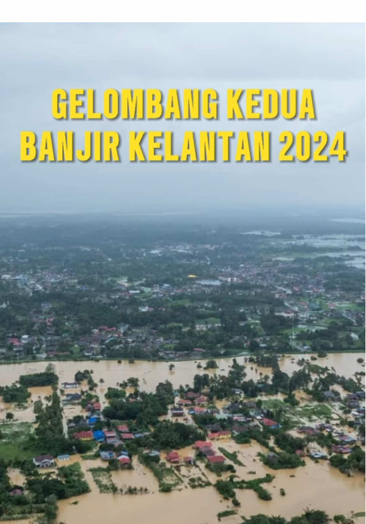 BERSEDIA UNTUK GELOMBANG 3 . YANG DIJANGKA BERLAKU PADA MINGGU KE 2,3 DECEMBER 2024 🔴. BUAT PERSEDIAAN AWL SEMUA .MUNGKIN SAMA SEPERTI GELOMBANG KE 2 , ATAU LEBIH. TAPI INI SEMUA BERLAKU ATAS KUASA ALLAH SWT. WAALLAHUALAM  #prayforkelantan #prayforpantaitimur #banjirkelantan 