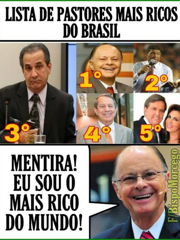 Os 10 líderes religiosos mais ricos do Brasil, ou porque não dizer do mundo. #igreja #fé #espiritualidade #jesus #deus #cristao 