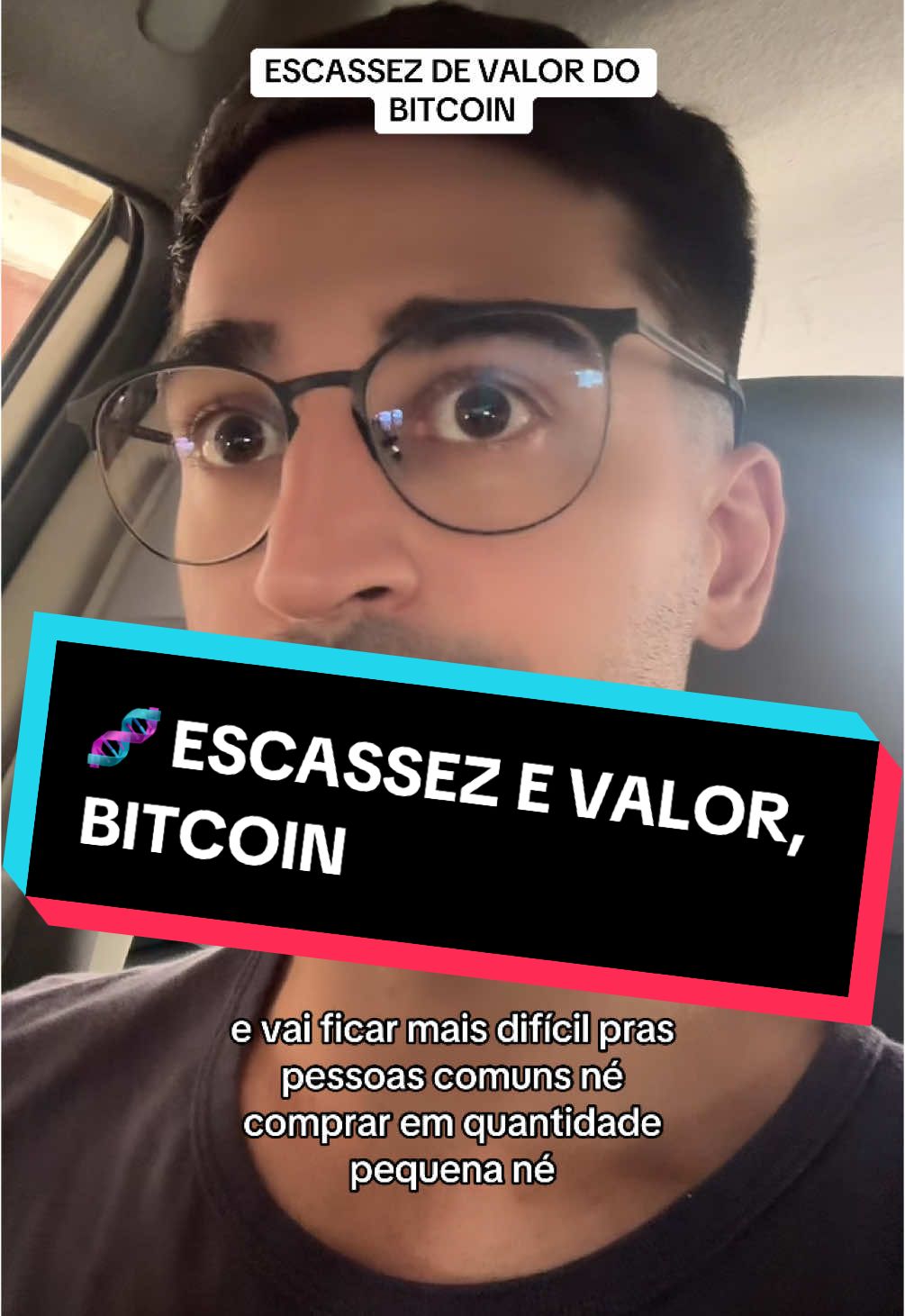 🧬 ESCASSEZ E VALOR, BITCOIN