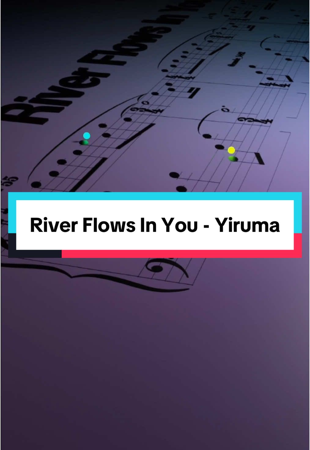 River Flows In You - Yiruma #riverflowsinyou #yiruma #piano #sheetmusic #romanticmusic #fyp 