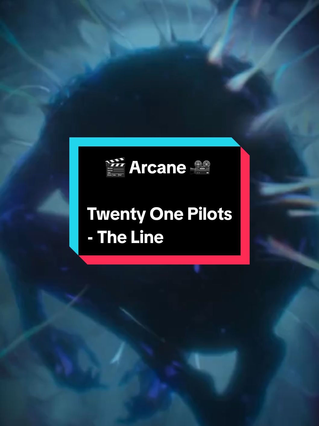 🎶 The Line - Twenty One Pilots 🎤                                 🎬 Arcane T2: E8 🎥                        