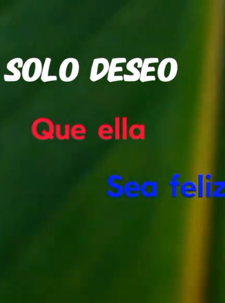 Solo deseo que ella sea feliz #paratiiiiiiiiiiiiiiiiiiiiiiiiiiiiiii #frasesdeamor #frasesdeamor #amorverdadero #paisajes 