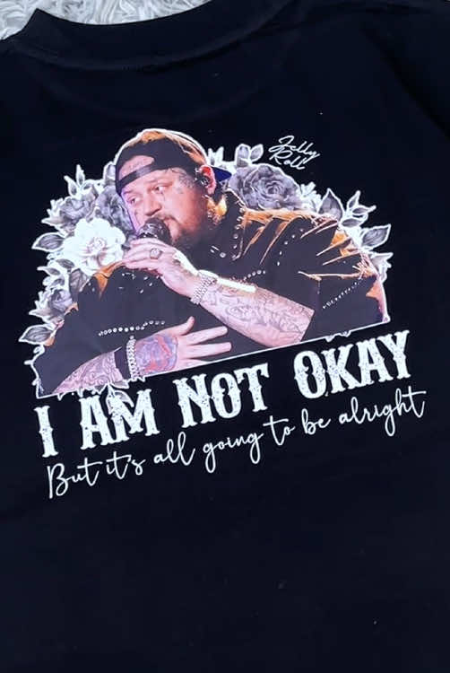 I am not okay of Jelly Roll #jellyroll #postmalone #postmalonejellyroll #bigassstadiumtour #beautifullybroken #iamnotok #merch #judie7129 