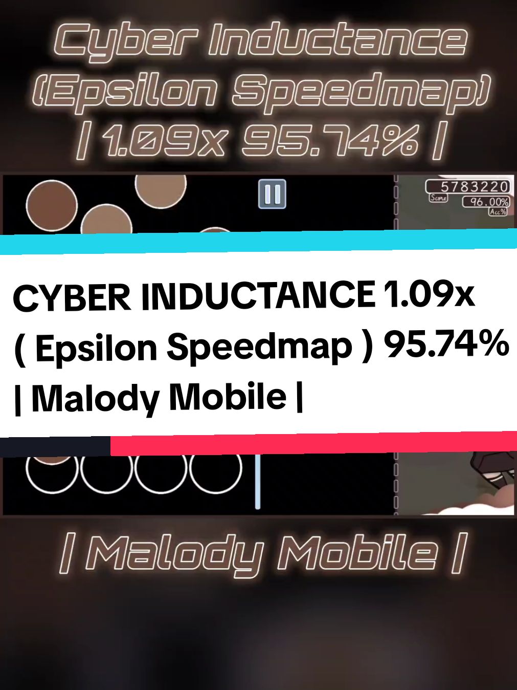 6 días jugando seguido... (Ignoren el Ratio Xffff) | Cyber Inductance 1.09x (Epsilon Speedmap) 95.74% | #malody #malody4k #malodymobile #osumania4k #rhythmgame #vsrg 