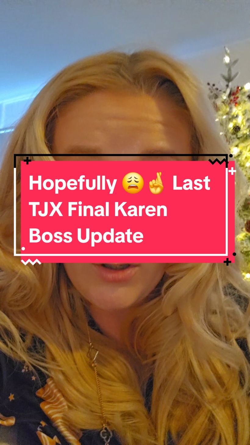 Hopefully 😩🤞 Last TJX final Karen Boss Update #retailproblems #fyp #skit #parody🏆 #retail #karensoftiktok #karens #customersbelike #customers #tjmaxx 