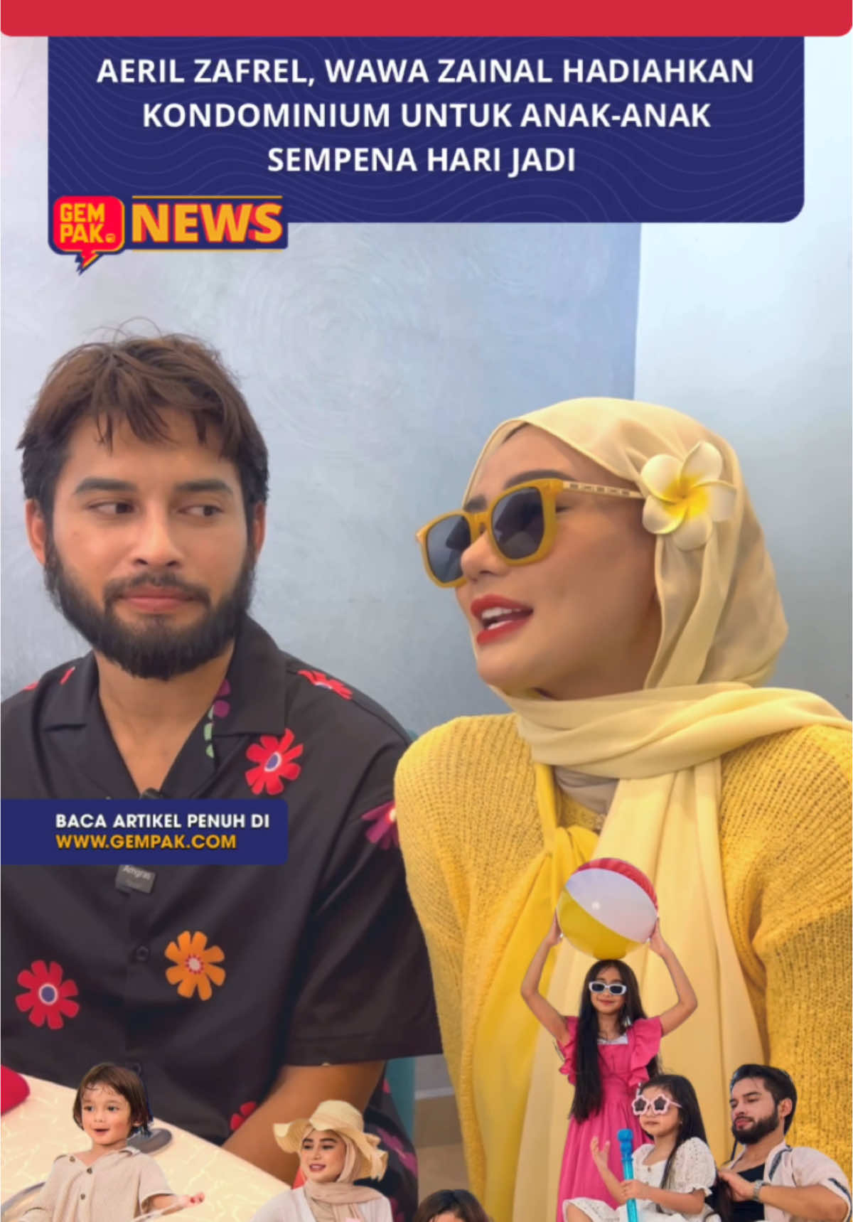 #GempakNews: “Setiap anak-anak kami sudah ada rumah masing-masing” - Wawa Zainal Selanjutnya di www.gempak.com