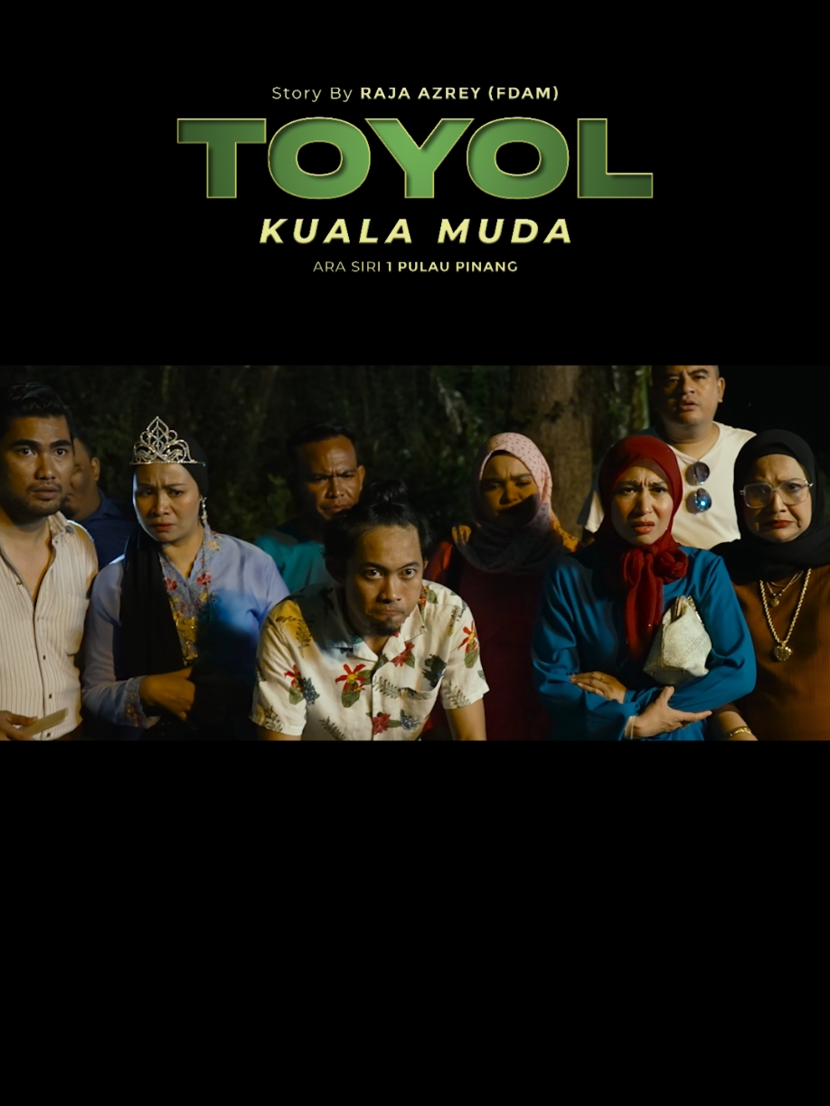 Official trailer "TOYOL KUALA MUDA" nanti kan tayangan penuh 10 Dec 2024 hanya di #rajaazreytvchannel #tiktokers_al_poder #pondokkaryatv #ara #artisviral #toyolkualamuda #blok404 #fypdongggggggggシ #movie #indo #penaga #penang #viral