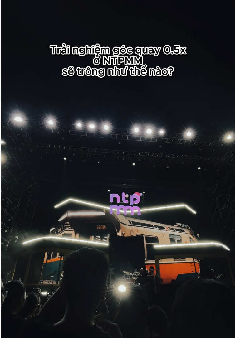 Trải nghiệm góc quay 0.5x để thấy sân khấu của NTPMM hoành tráng cỡ nào!! 🙏🏻@nhungthanhphomomang  #ntpmm #ntpmm2024 #ntpmmyearenddanang #fyp #xuhuong #foryou 