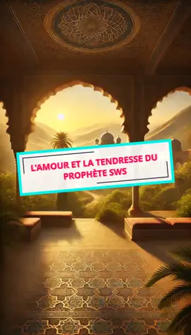Une histoire de tendresse et d'amour que nous enseigne le Prophète Muhammad SWS. #hadith #prophetmuhammad #aicha #islamic_video #muslim #inspiration 
