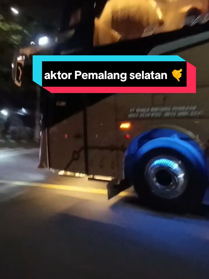 aktor Pemalang 🤙 #fyp #xyzbca #storybus #storybusmania #busmania #busmaniacommunity #anekabintang #ngawi24jam  @official.aneka.bintang 