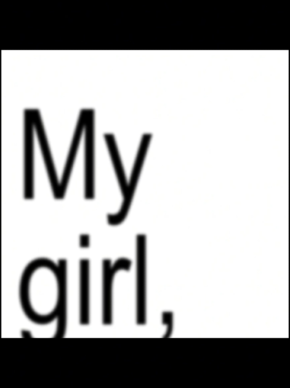 My girl-Gonzalo Genek #crzgf #gonzalogenek #parati #fyp #mygirl #K