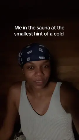I’m willing to cook if that means I don’t have to experience sickness and it’s about that time #sauna #sweatingoutacold #mucusremoval #saunabenefits 