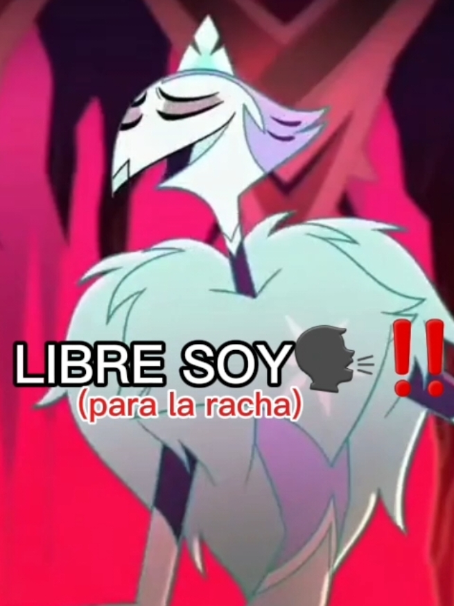 LIBRE SOYYY🗣‼️#helluvaboss #hazbinhotel #racha #radioapplecanon🦆 #vivziepop #huskerdust❤ 