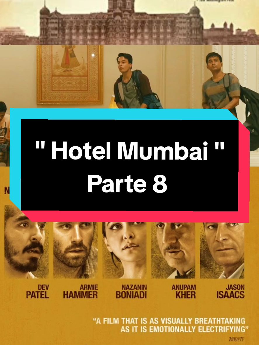 hotel Mumbai - el atentado  | #hotelmumbai #mumbai #hotelmumbaifilm #movie #hotelmumbaielatentado #peliculas 