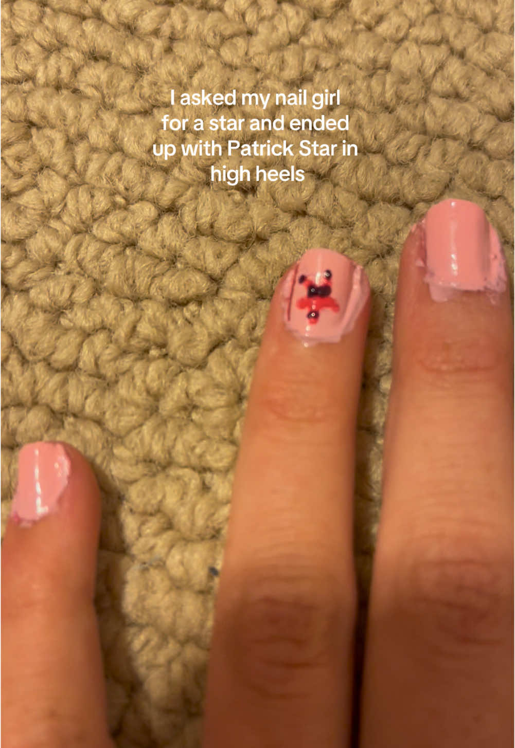 cute! 🥲  #nail #nailfail #nailaet #spongebob #patrickstar #joke #lol #thanks #cousin 