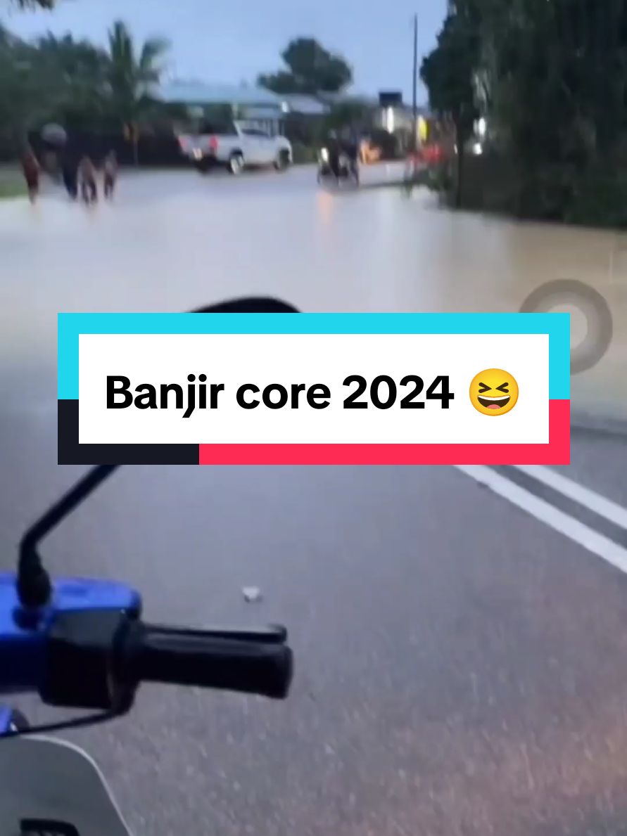 Banjir core 2024 😆 #malaysianupdate #malaysianupdatenews #malaysianupdateofficial #viral #fyp #banjir #core