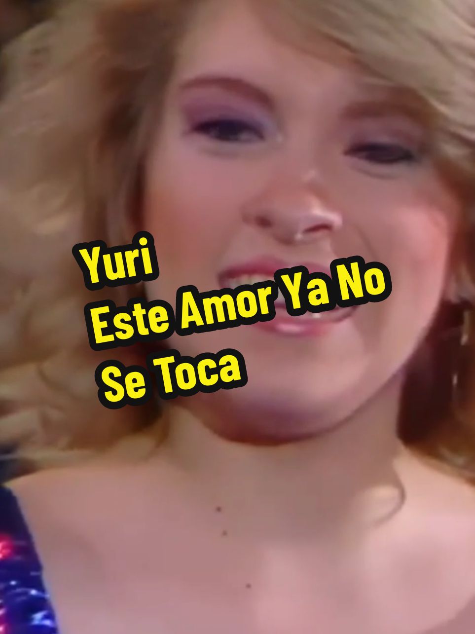 Yuri / Este Amor Ya No Se Toca #parati #viral #tiktok #video #clasicos #viralvideo #xyzcba #clasicosporsiempre #foryou  #viraltiktok #fypp #fy #yuri #esteamoryanosetoca 