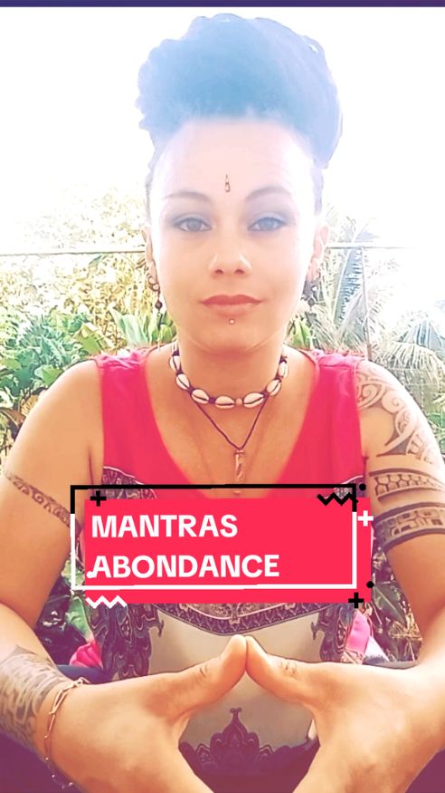 MANTRAS ABONDANCE  #mantras #abondance #argent #prospérité #chance #connexion #fréquences 