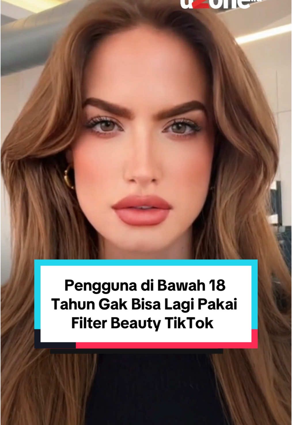 Langkah baru TikTok blokir filter kecantikan untuk remaja demi kesehatan mental, setuju atau gimana? #TikTokUpdate #KesehatanMental #MediaSosial #Filter #UzoneIndonesia #TaudariUzone