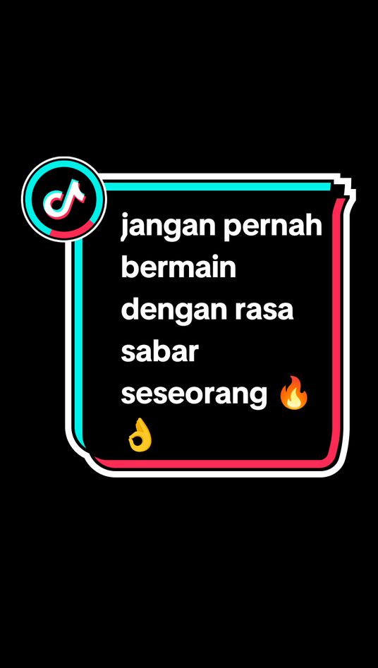 jangan pernah bermain dengan rasa sabar seseorang 🔥👌 #masbud_27 #masbud_27 #masbud😎🇮🇩 #quotesmotifasi #quotes template