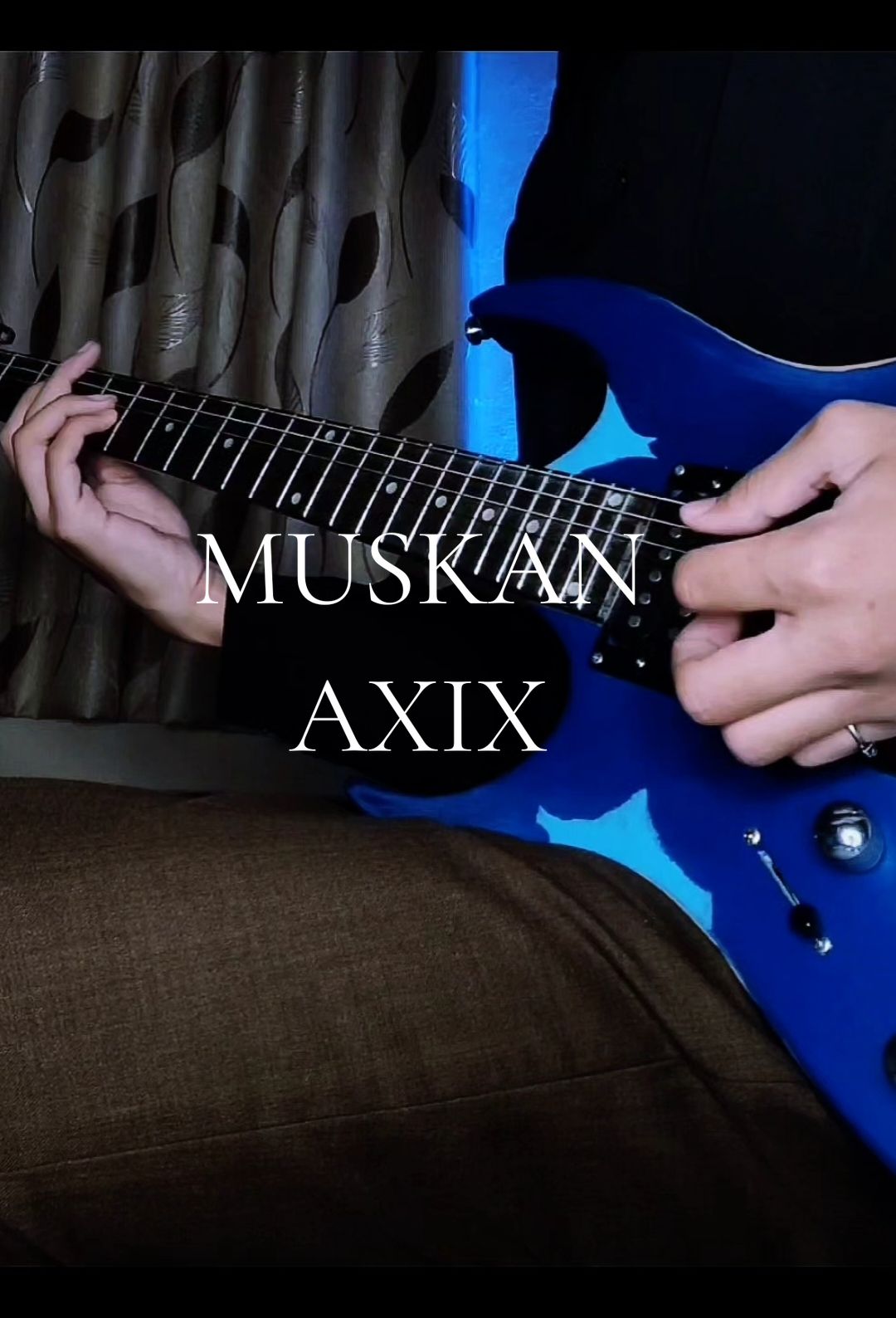 Muskan - Axix❤️‍🩹 #electricguitar #muskan #axix #fyp 