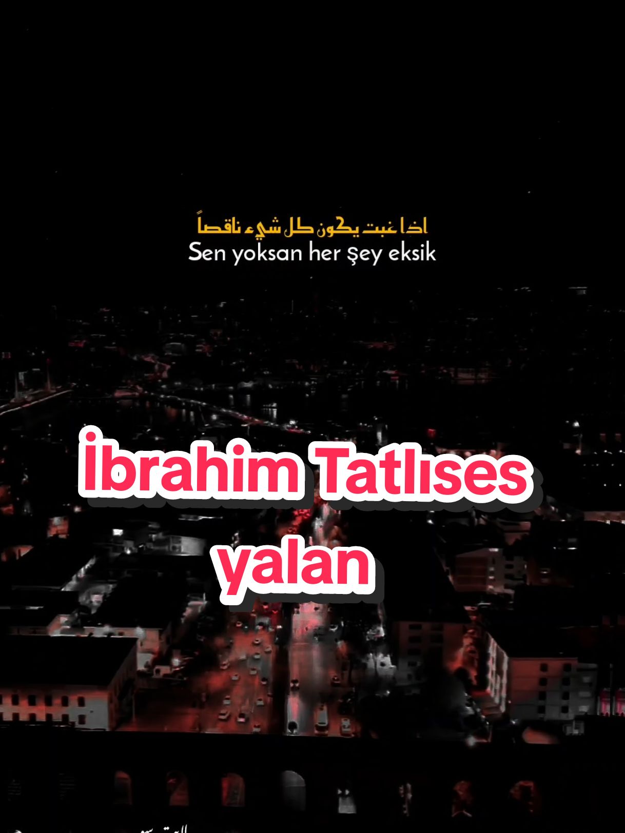 sen yoksan her şey eksik İbrahim Tatlıses #senyoksanherşeyeksik #ibrahimtatlıses #اذا_غبت_كل_شيء_يكون_ناقصا❤🥺 #ابراهيم_تاتلسيس #اغاني_تركية_مترجمة #لايت_سو #اكسبلور #lightso9 #fyp 