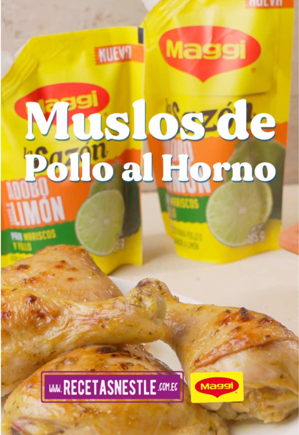 ¡Es hora de preparar muslos de pollo al horno como nunca antes! Con esta receta sorprende a todos en un solo paso con la Sazón de MAGGI®. #SaborEnUnSoloPasoConMaggi