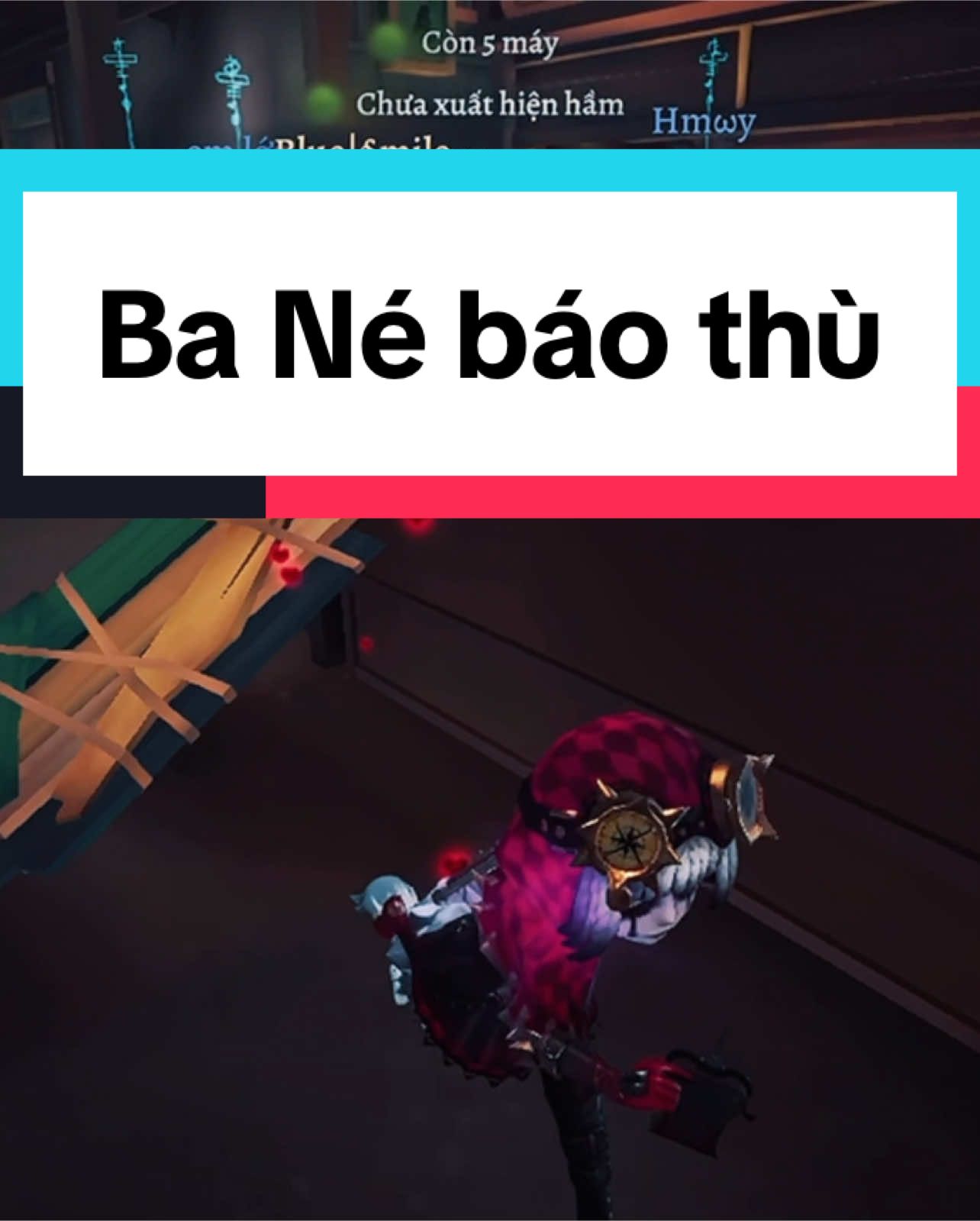 Ba Né báo thù: Thợ máy tàn canh #idv #identityv #proplayer #emlon #andrew #vietnam #gravekeeper #mechanic #psychologist #funnymoment #pov 