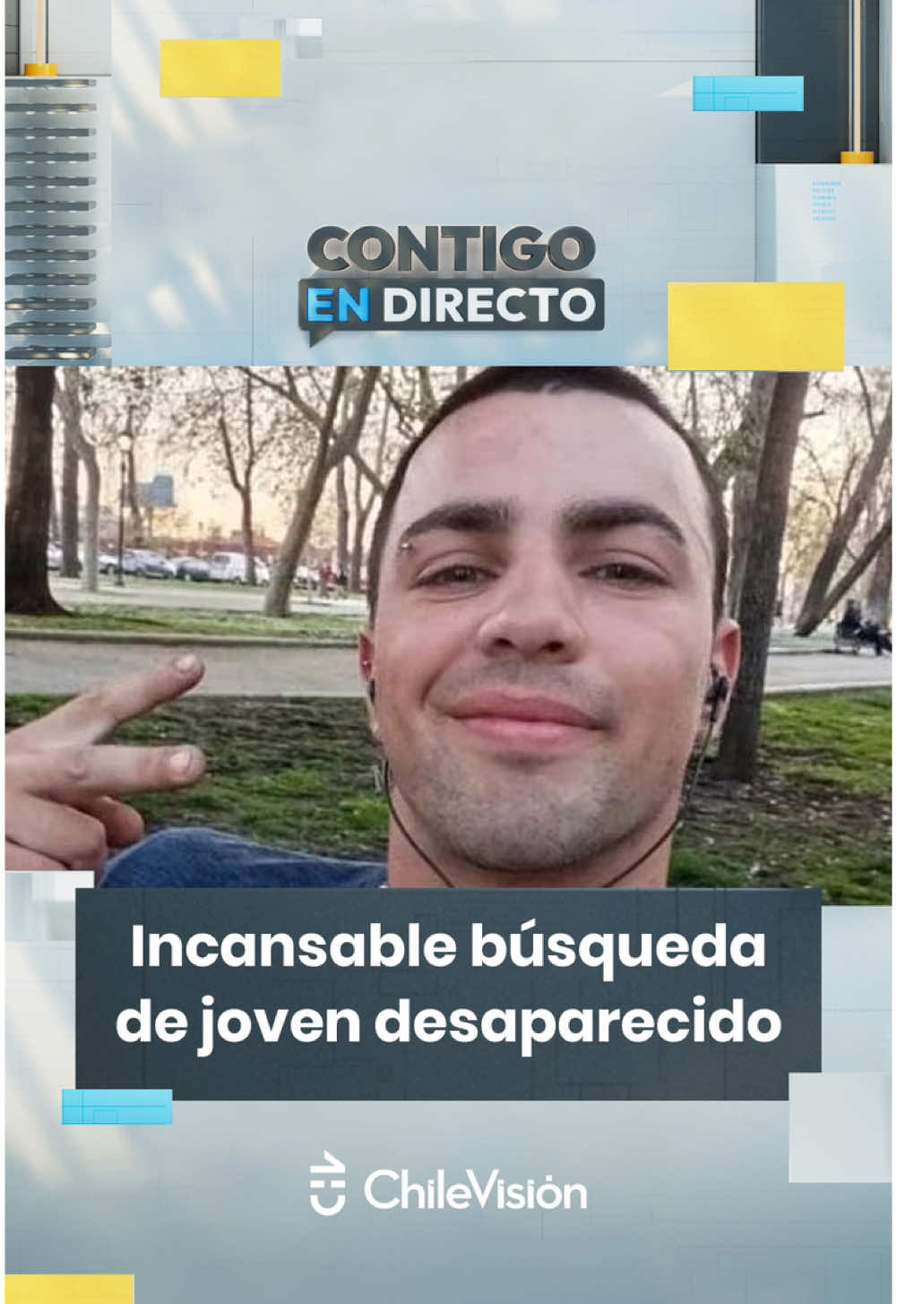 🔴 Continúa la búsqueda de Martín Díaz de Valdés, joven de quien se perdió rastro el 28 de noviembre de 2024 cuando fue visto por última vez en el Parque Cordillera de Las Condes.
 
 #ContigoEnDirectoCHV 📺