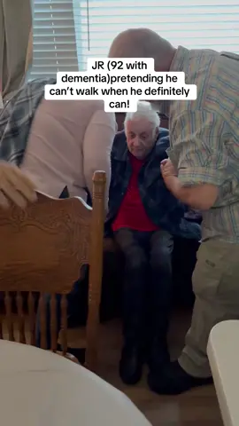 JR (92 witb dementia) acting line he cant walk, but he can!