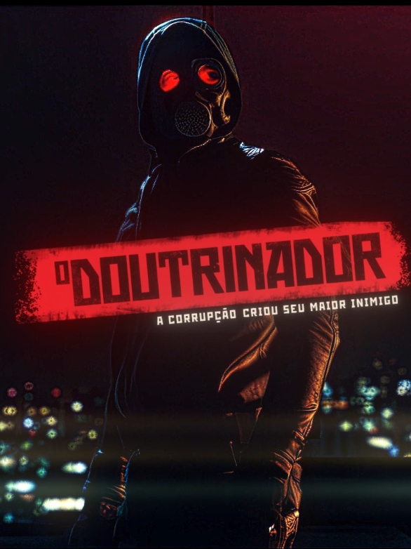 O Doutrinador o Super Herói Brasileiro!🇧🇷🔥 #odoutrinador #doutrinador #filmesbrasileiros #brasileiro  #superheroi #corrupcao #heroi  #movie #movieedit #aftereffectsedits #edit #naoflopa 