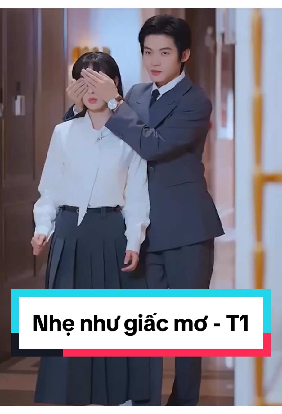 Nhẹ như giấc mơ - Tập 1 #xuhuong2024 #phimhaymoingay #phimngan #phimngontinh #mêphim 