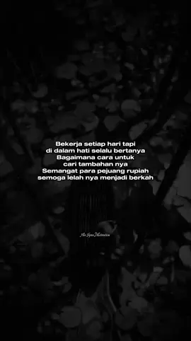 #story #motivation #pejuangrupiah #katakata #fypシ #quotesaesthetic #fyp 