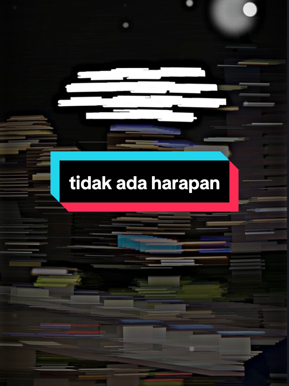 tidak ada harapan #xbcyza#storywa#fypシ゚viral#foryoupage 