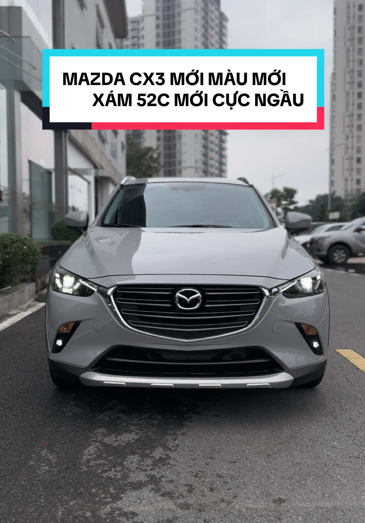 New #mazdacx3 2024 mã #màu #mới ra mắt #XÁM #52C nhập Thái Lan #mazda #cx3 #xuhuongtiktok #mazdahcm #xuhuong  Ae cho ý kiến về màu này nhé ?????