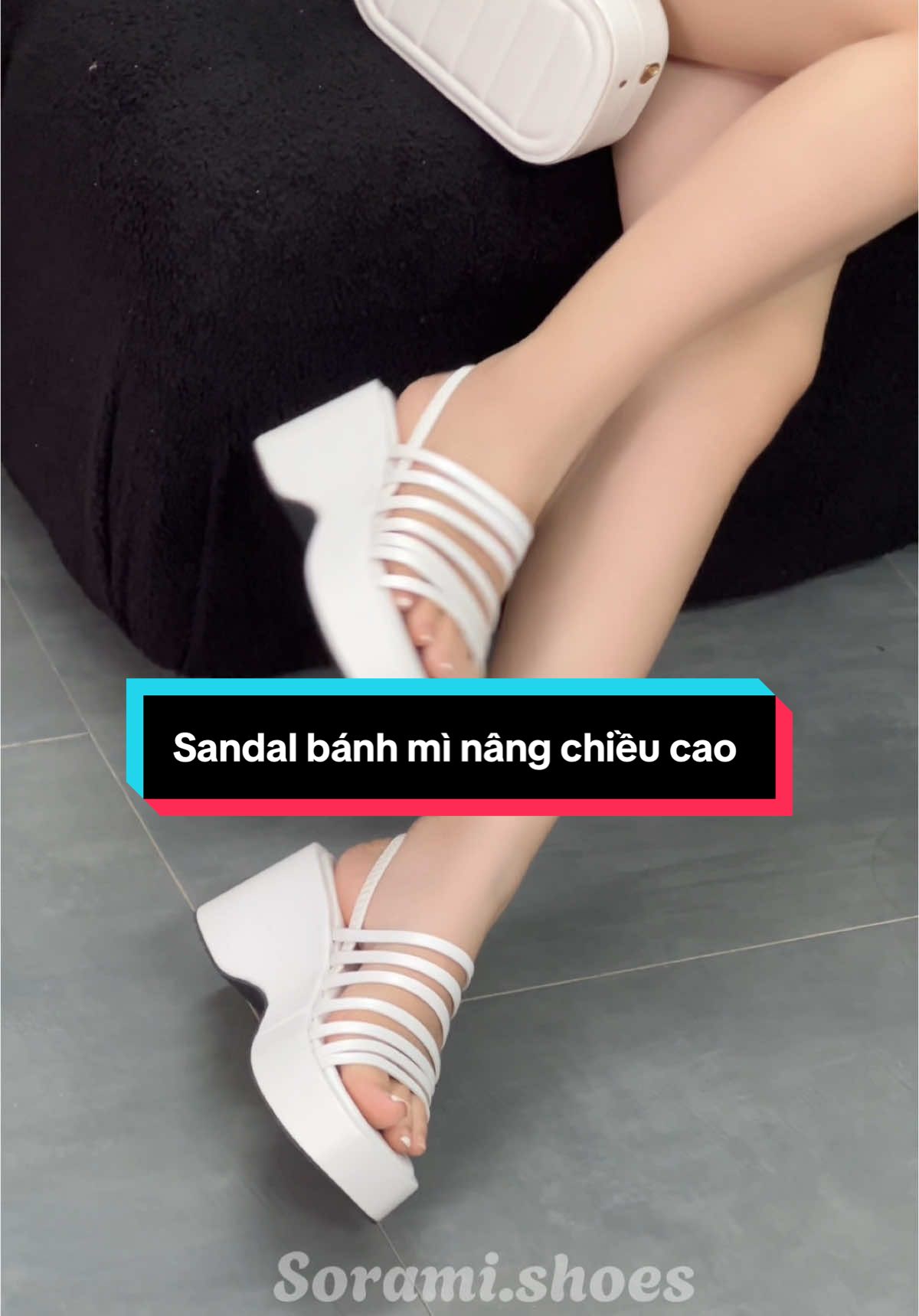 Sandal bánh mì nâng chiều cao 🥰 💓 #xuhuong #giay #giaydepxinh #giaydepthoitrang #dep #depxinh #soramishoes